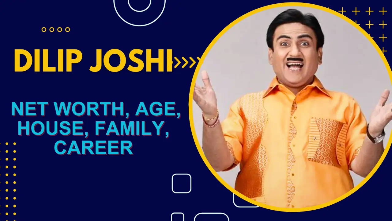 Dilip Joshi Net Worth, Age, House, Family, Career